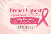Breast Cancer Awareness Month: Why Knowing Your Body Matters
