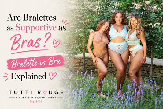 Are Bralettes as Supportive as Bras? Bralette vs Bra Explained | Tutti Rouge