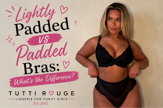 Lightly Padded vs Padded Bras: What's the Difference? | Tutti Rouge