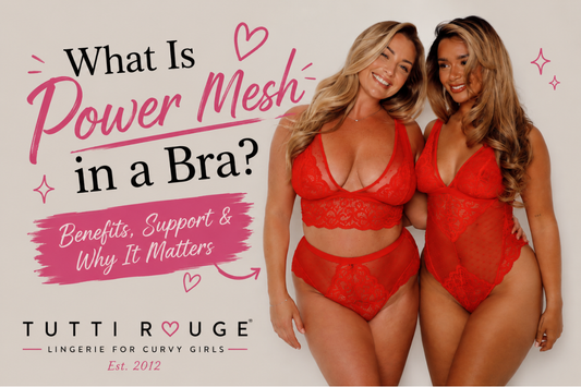 What Is Power Mesh in a Bra? Benefits, Support & Why It Matters | Tutti Rouge