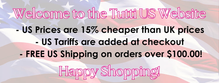 US Prices 15% cheaper than the UK at Tutti Rouge