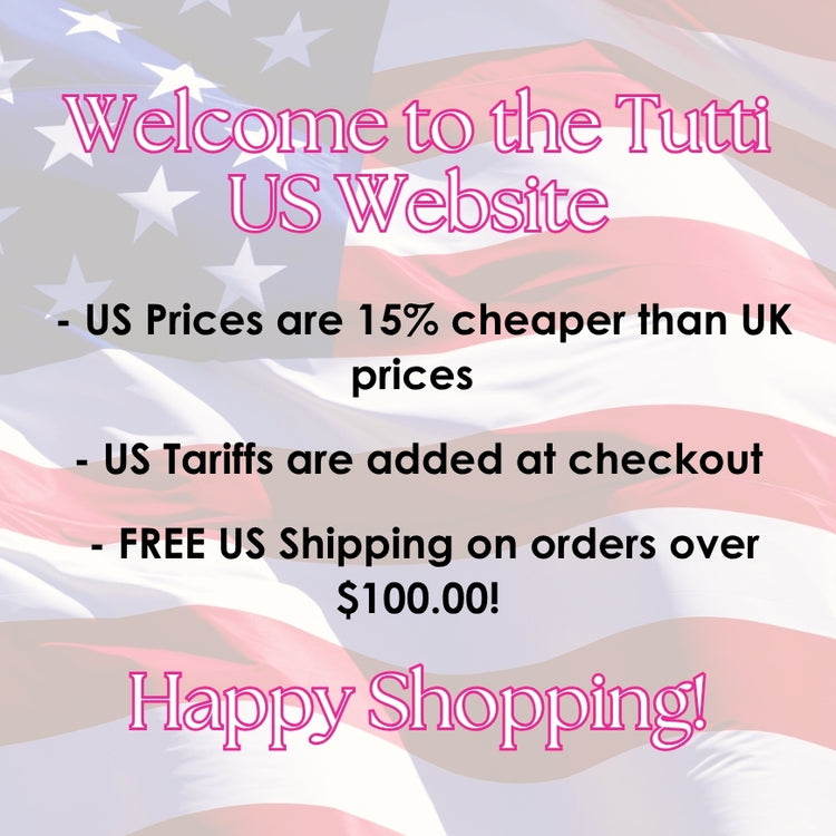 US Prices 15% cheaper than the UK at Tutti Rouge